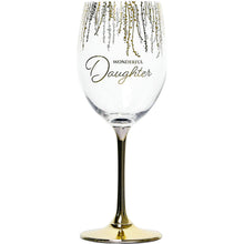 Load image into Gallery viewer, DAUGHTER GIFT BOXED 19 OZ CRYSTAL WINE GLASS