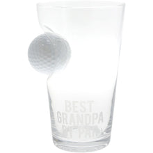 Load image into Gallery viewer, GRANDPA PAR 15 OZ GOLF BALL GLASS