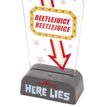 Load image into Gallery viewer, Beetlejuice™ Light-Up Tabletop Sign, 10.5"