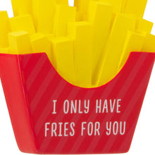 Load image into Gallery viewer, I Only Have Fries for You Hallmark Ornament