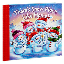 Load image into Gallery viewer, There's Snow Place Like Home Book