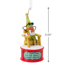 Load image into Gallery viewer, Wine Is Chilling Hallmark Ornament