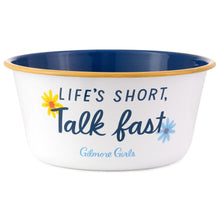 Load image into Gallery viewer, Gilmore Girls Life's Short, Talk Fast Popcorn Bowl