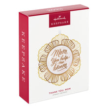 Load image into Gallery viewer, Thank You, Mom Metal Ornament - Hallmark Timmins