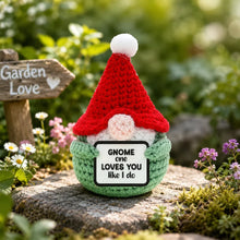 Load image into Gallery viewer, Gnome Crocheted Mini – Gnome One Loves You Like I Do Keepsake Figure
