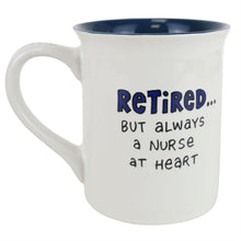 Load image into Gallery viewer, Retired Nurse Mug - Our Name Is Mud - Hallmark Timmins
