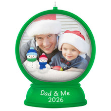 Load image into Gallery viewer, Dad and Me Snow Globe 2026 Photo Frame Ornament

