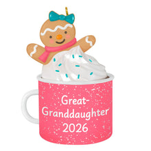 Load image into Gallery viewer, Great-Granddaughter Hot Cocoa Mug 2026 Ornament
