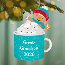 Load image into Gallery viewer, Great-Grandson Hot Cocoa Mug 2026 Ornament
