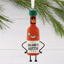 Load image into Gallery viewer, You Are a Hottie Hallmark Ornament
