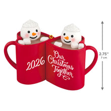 Load image into Gallery viewer, Our Christmas Together 2026 Ornament
