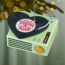 Load image into Gallery viewer, They're Playing Our Song Ornament
