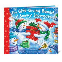 Load image into Gallery viewer, The Gift-Giving Bandit of Snowy Snowgate Book
